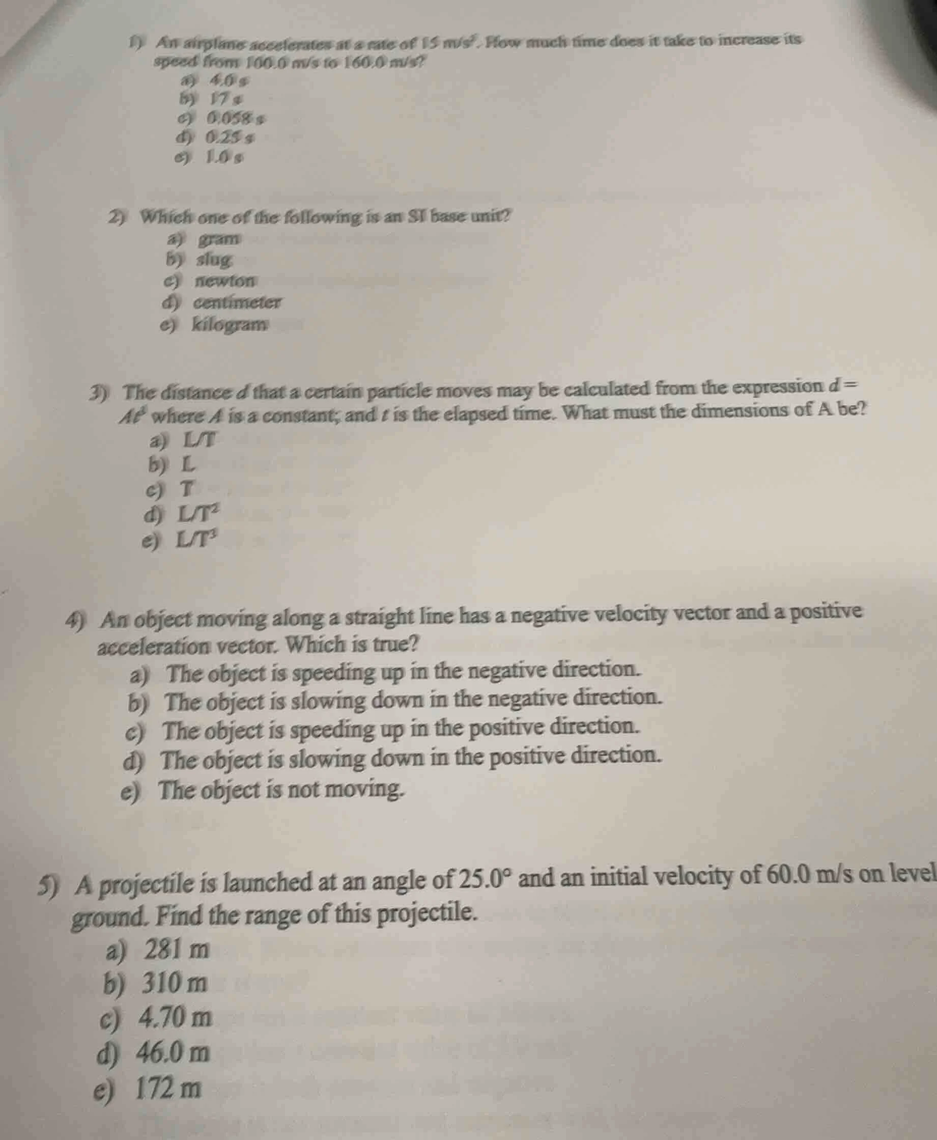 1) an airplane accelerates at a rate of $15\\ \\text{m/s}^2$. how much …