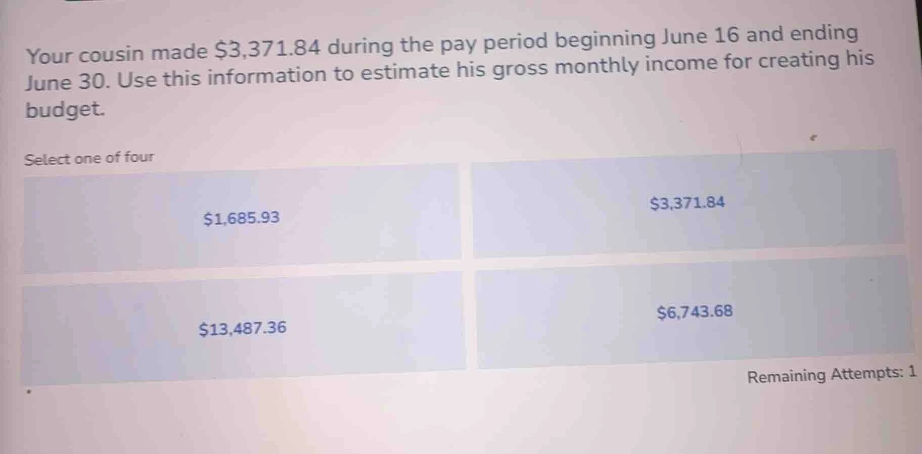 your cousin made $3,371.84 during the pay period beginning june 16 and …