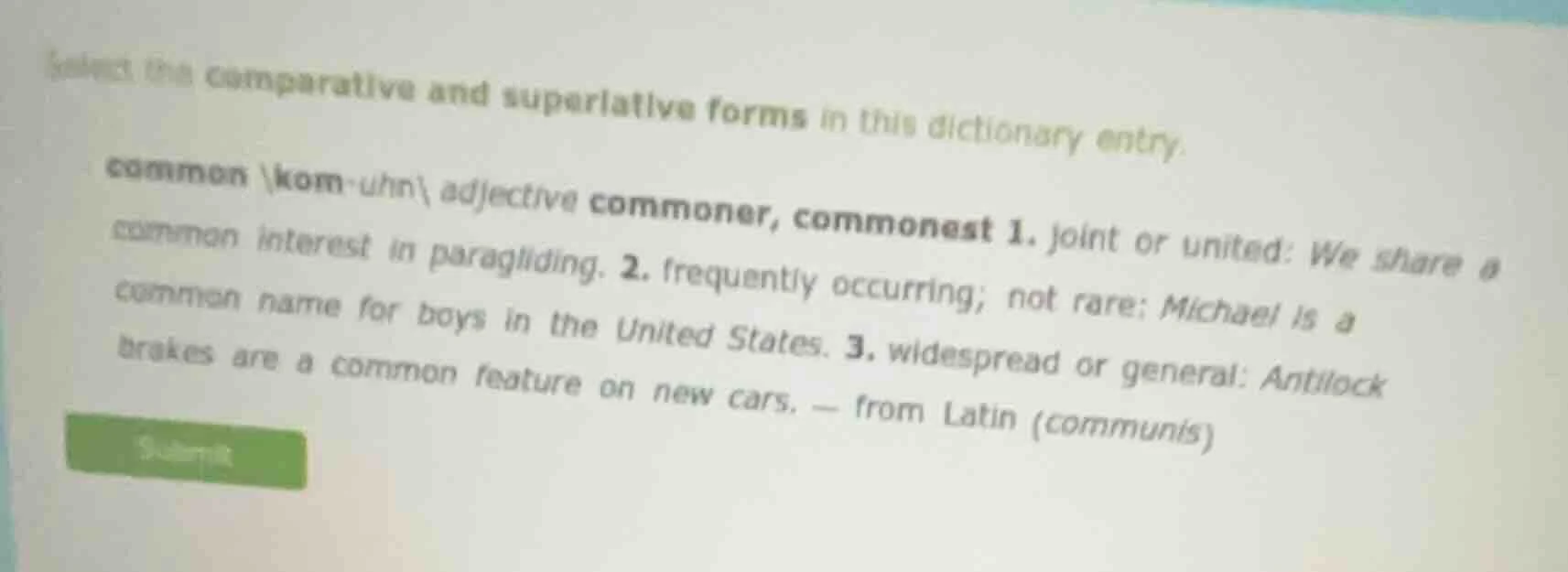 select the comparative and superlative forms in this dictionary entry. …