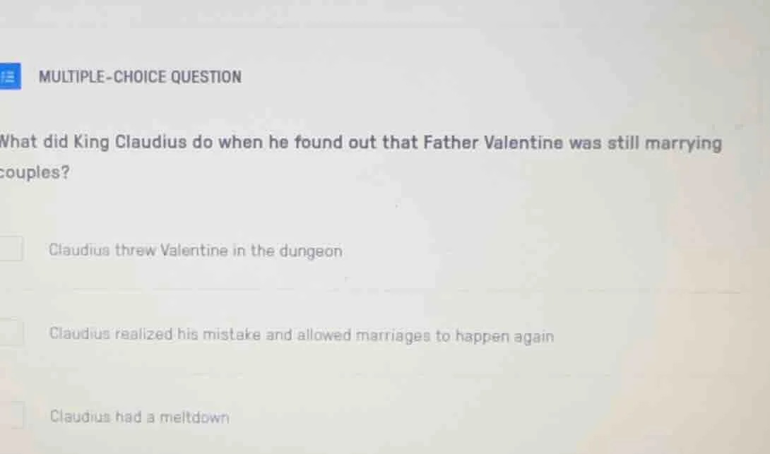 multiple-choice question what did king claudius do when he found out th…