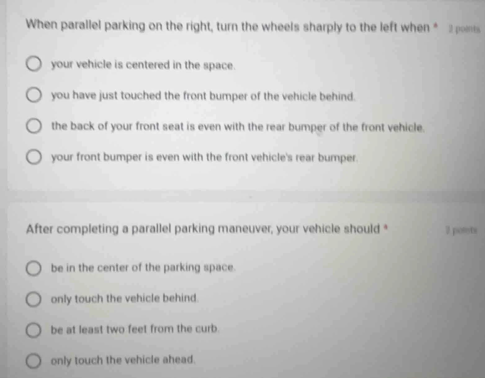 when parallel parking on the right, turn the wheels sharply to the left…