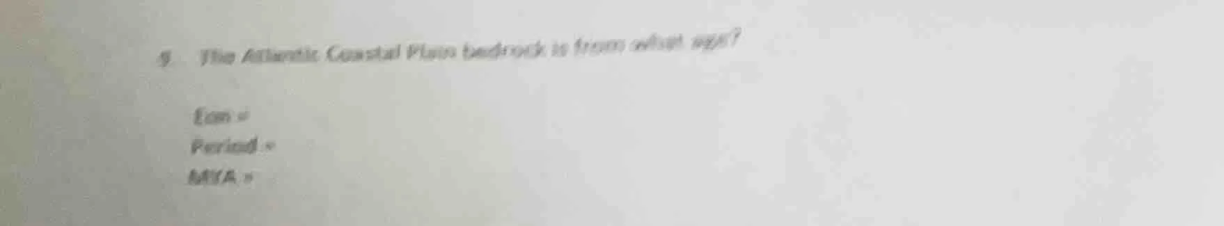 5. the atlantic coastal plain bedrock is from what age? era = period = …