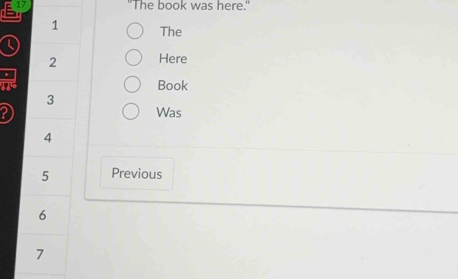 \the book was here.\ ○ the ○ here ○ book ○ was