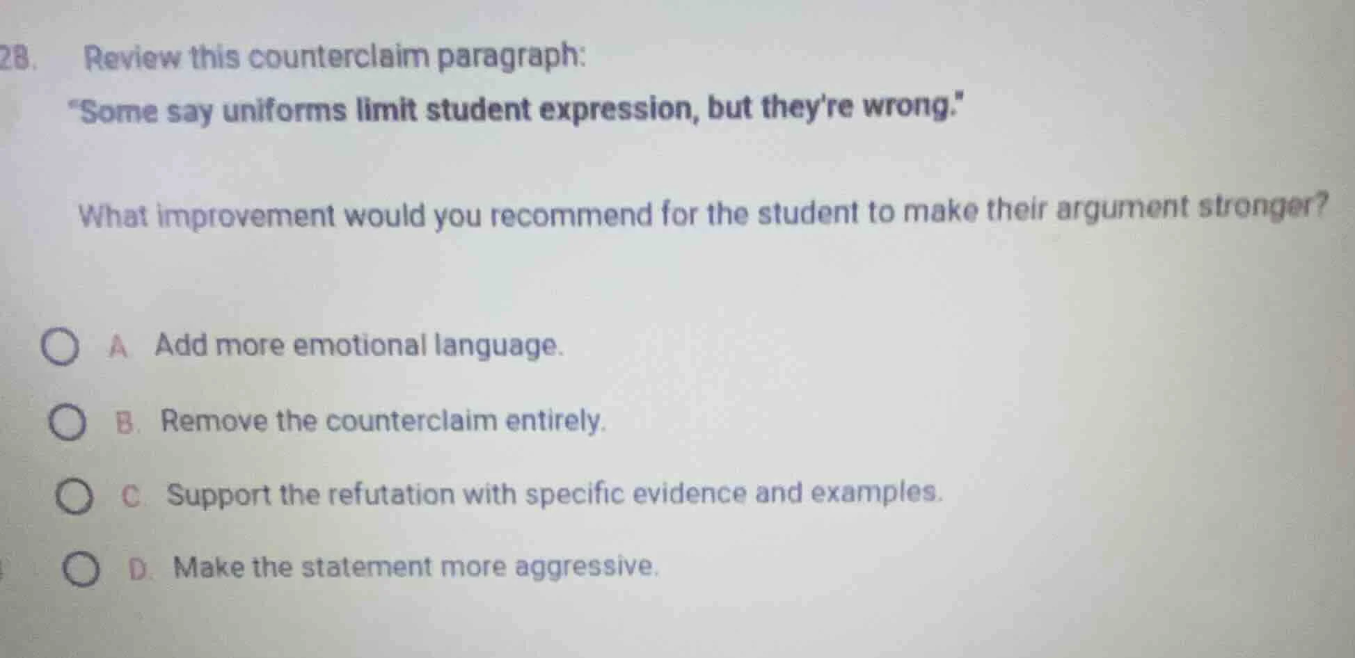 28. review this counterclaim paragraph: \some say uniforms limit studen…