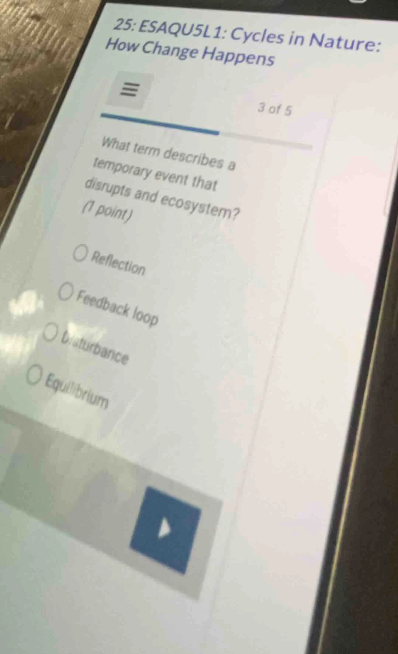 25: esaqu5l1: cycles in nature: how change happens 3 of 5 what term des…