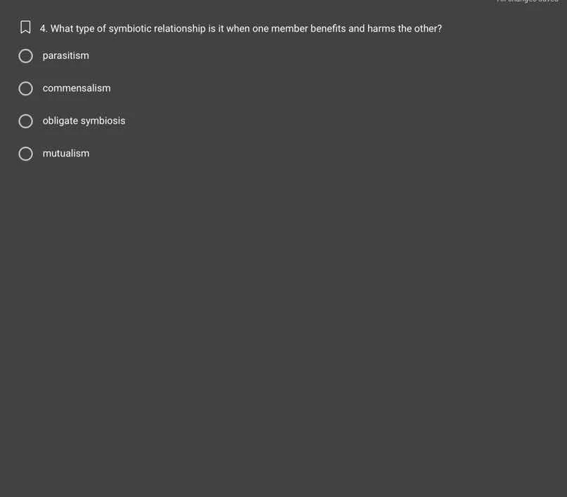 4. what type of symbiotic relationship is it when one member benefits a…