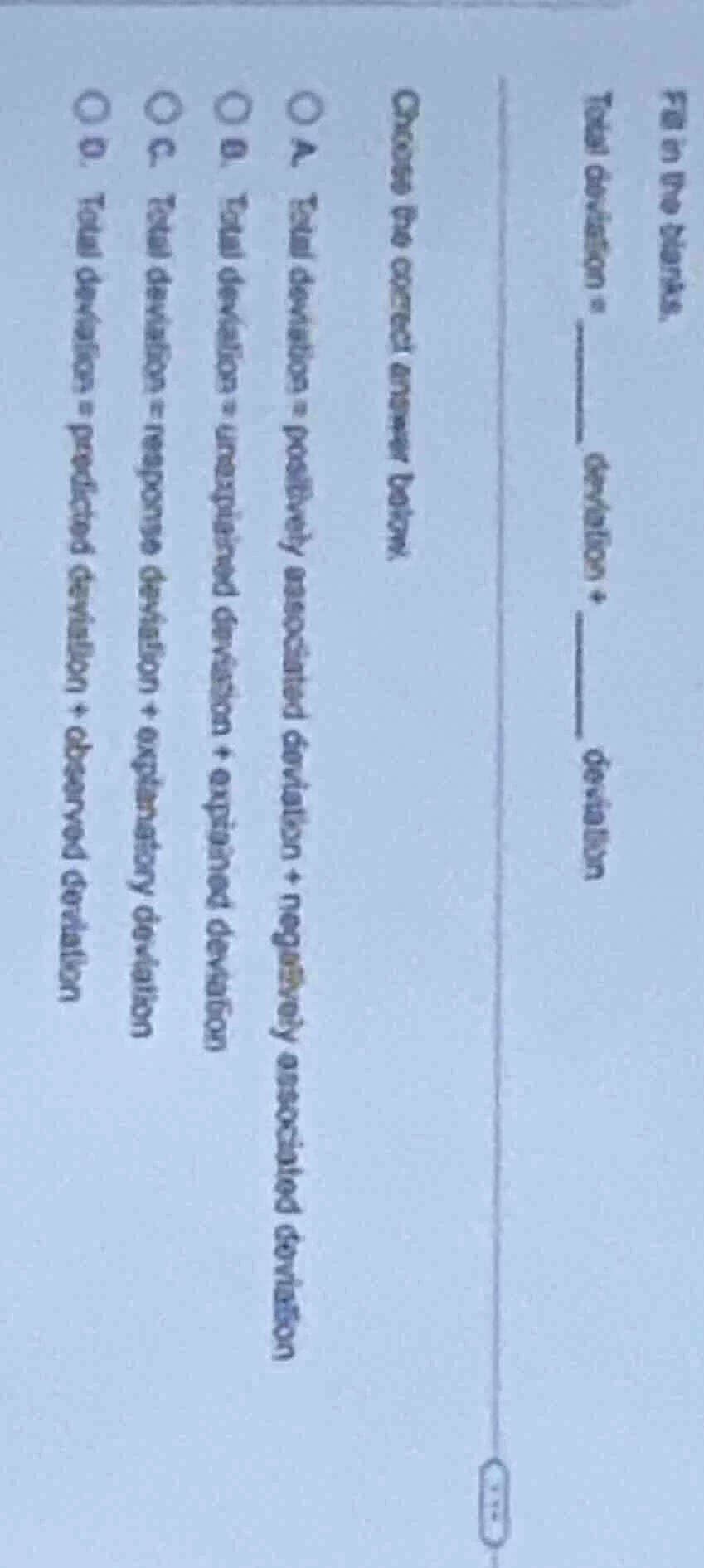 fill in the blanks. total deviation = ______ deviation + ______ deviati…