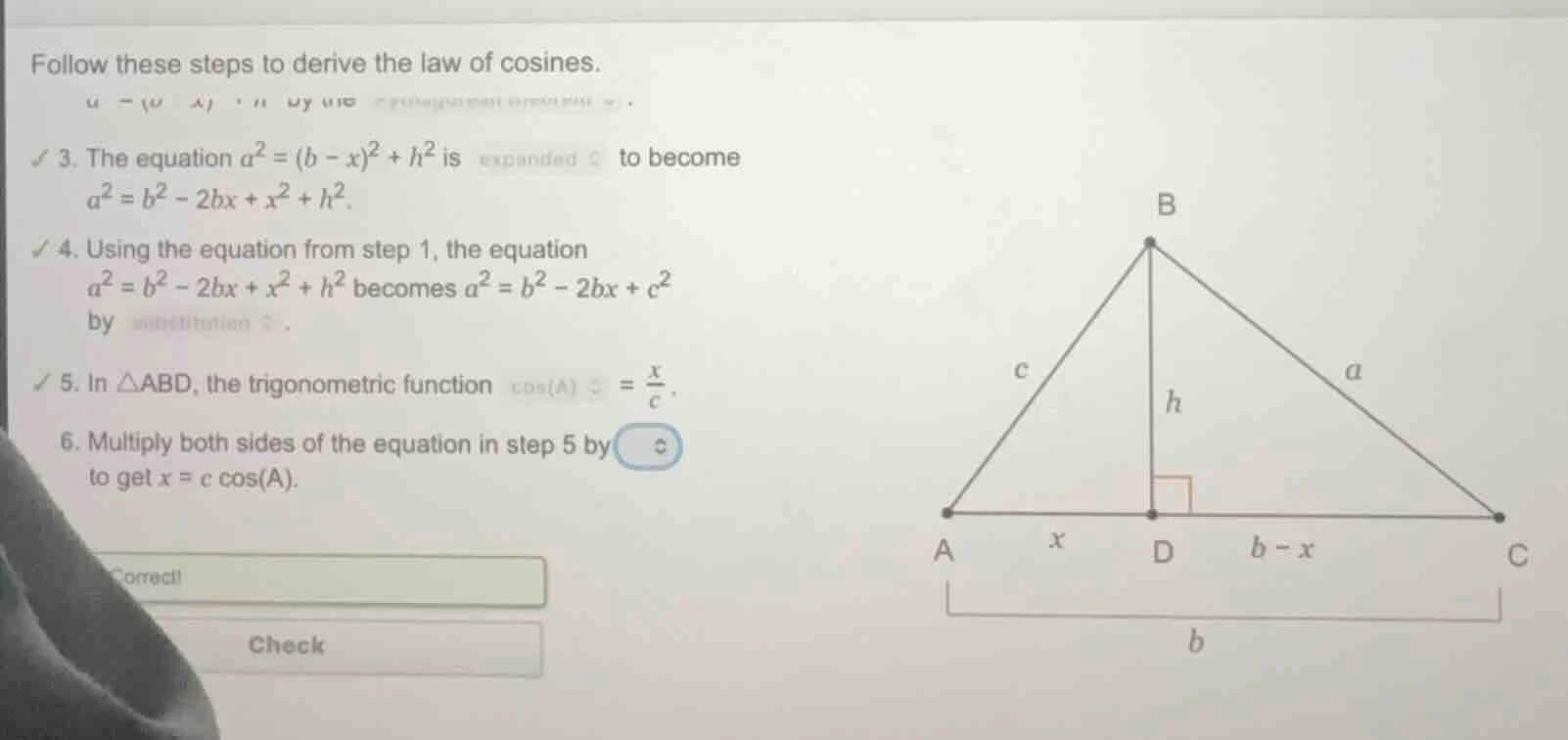 follow these steps to derive the law of cosines. ✓ 3. the equation $a^{…