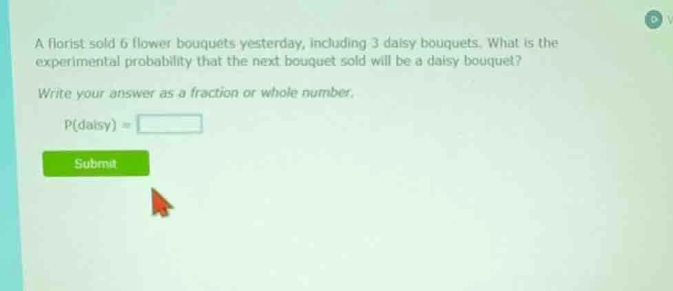 a florist sold 6 flower bouquets yesterday, including 3 daisy bouquets.…