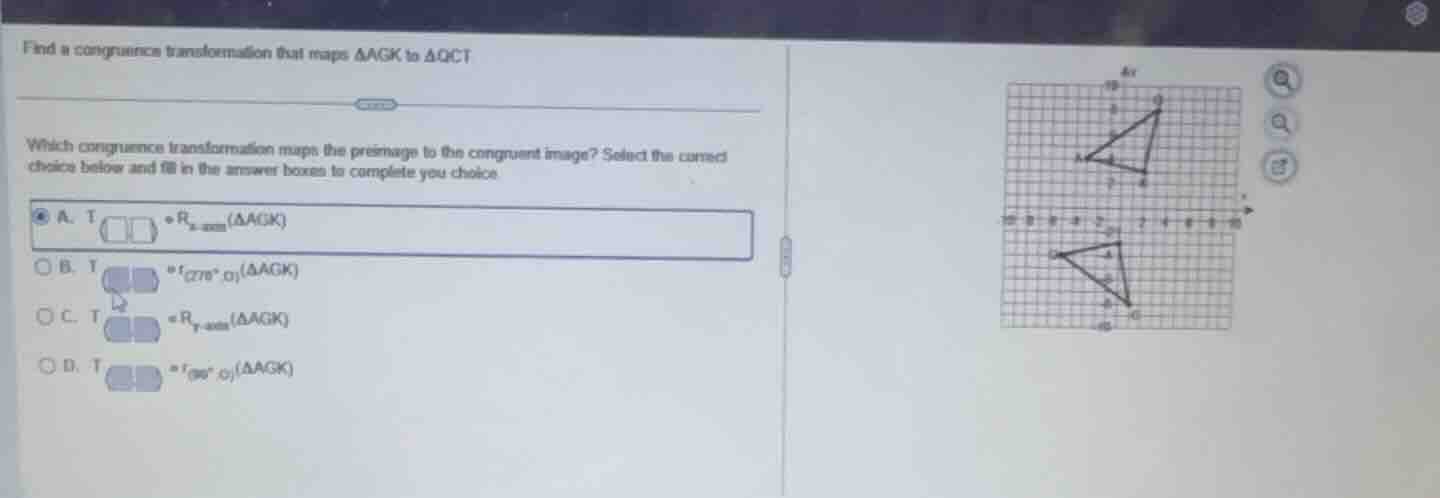 find a congruence transformation that maps $delta agk$ to $delta qct$ w…