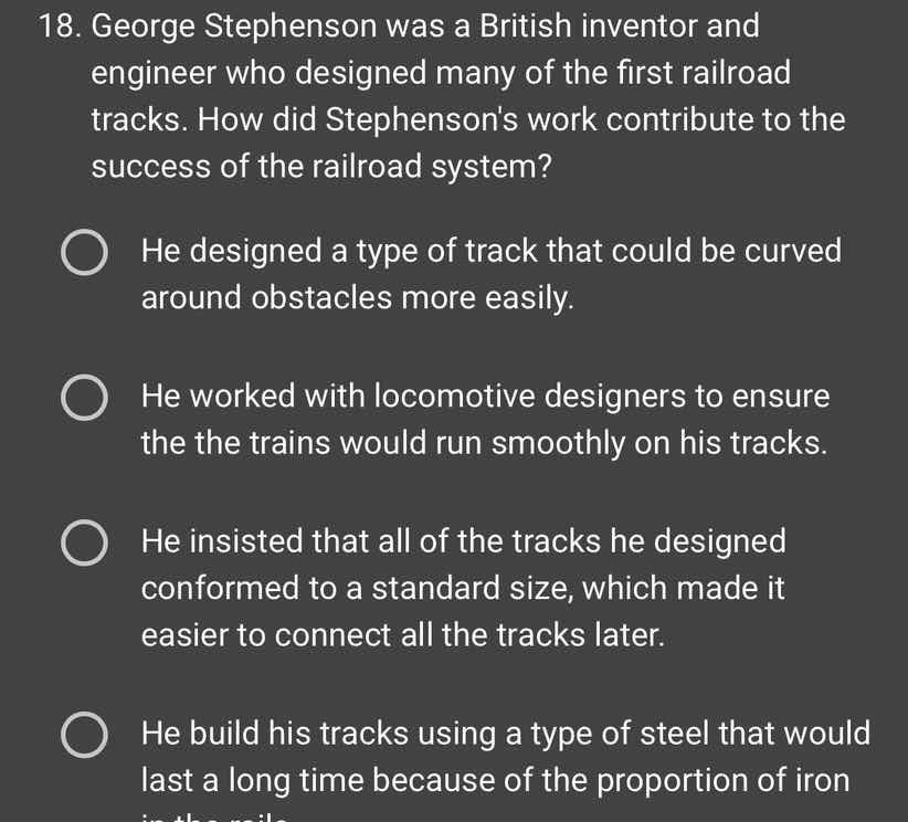 18. george stephenson was a british inventor and engineer who designed …