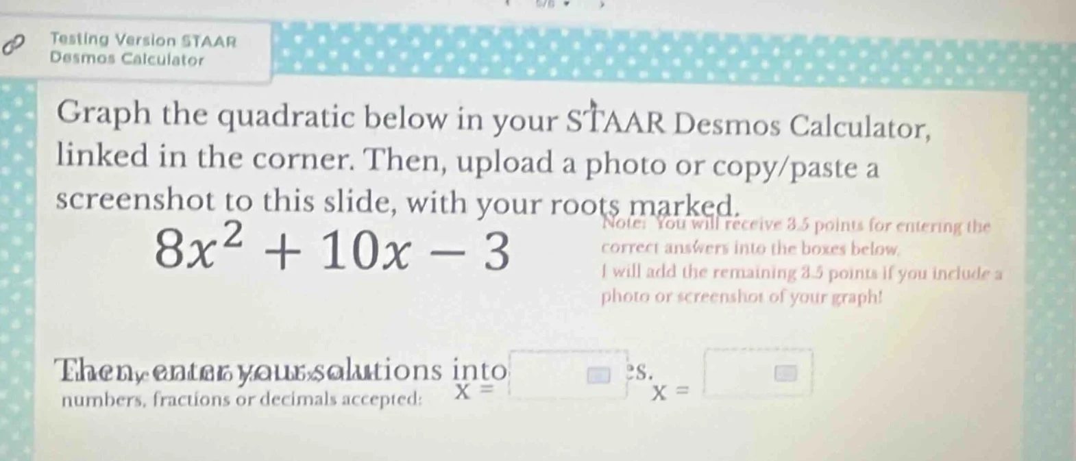 testing version staar desmos calculator graph the quadratic below in yo…