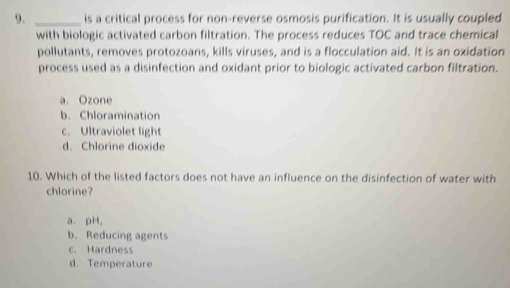 9. ______ is a critical process for non-reverse osmosis purification. i…