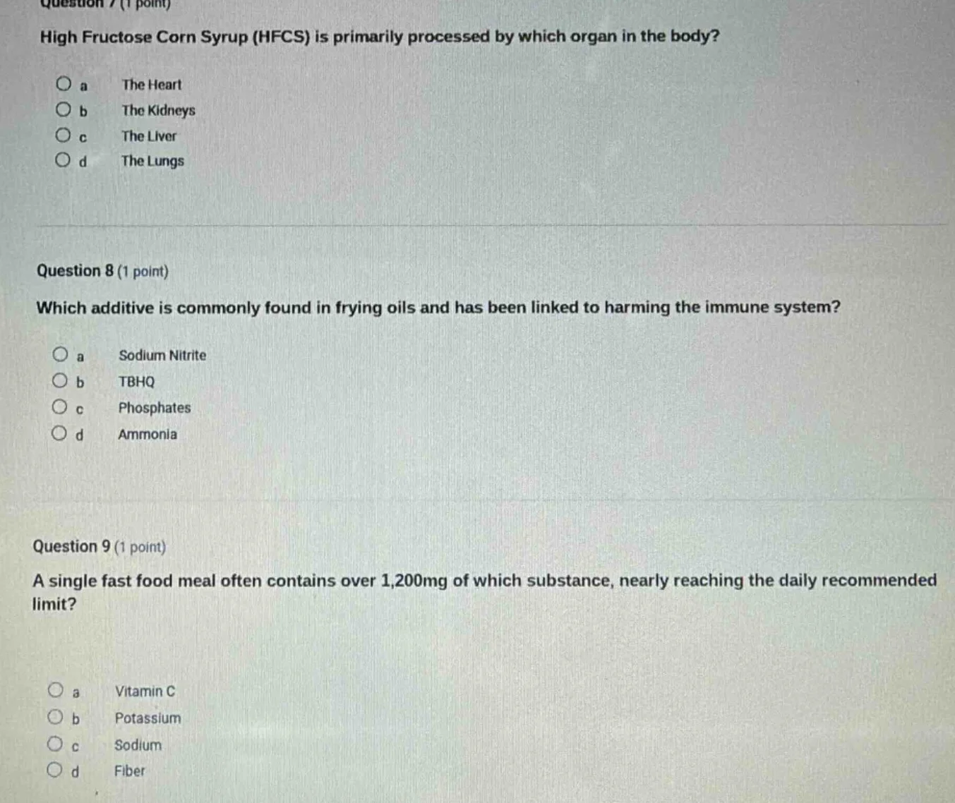 question 7 (1 point)high fructose corn syrup (hfcs) is primarily proces…