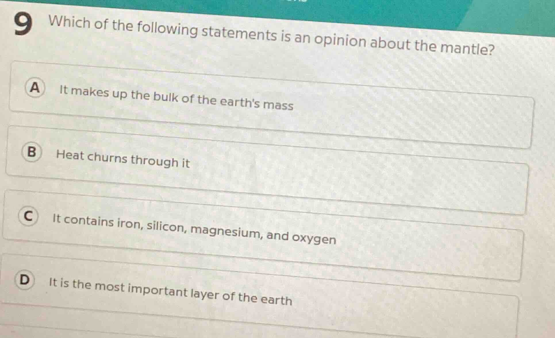 9 which of the following statements is an opinion about the mantle? a i…