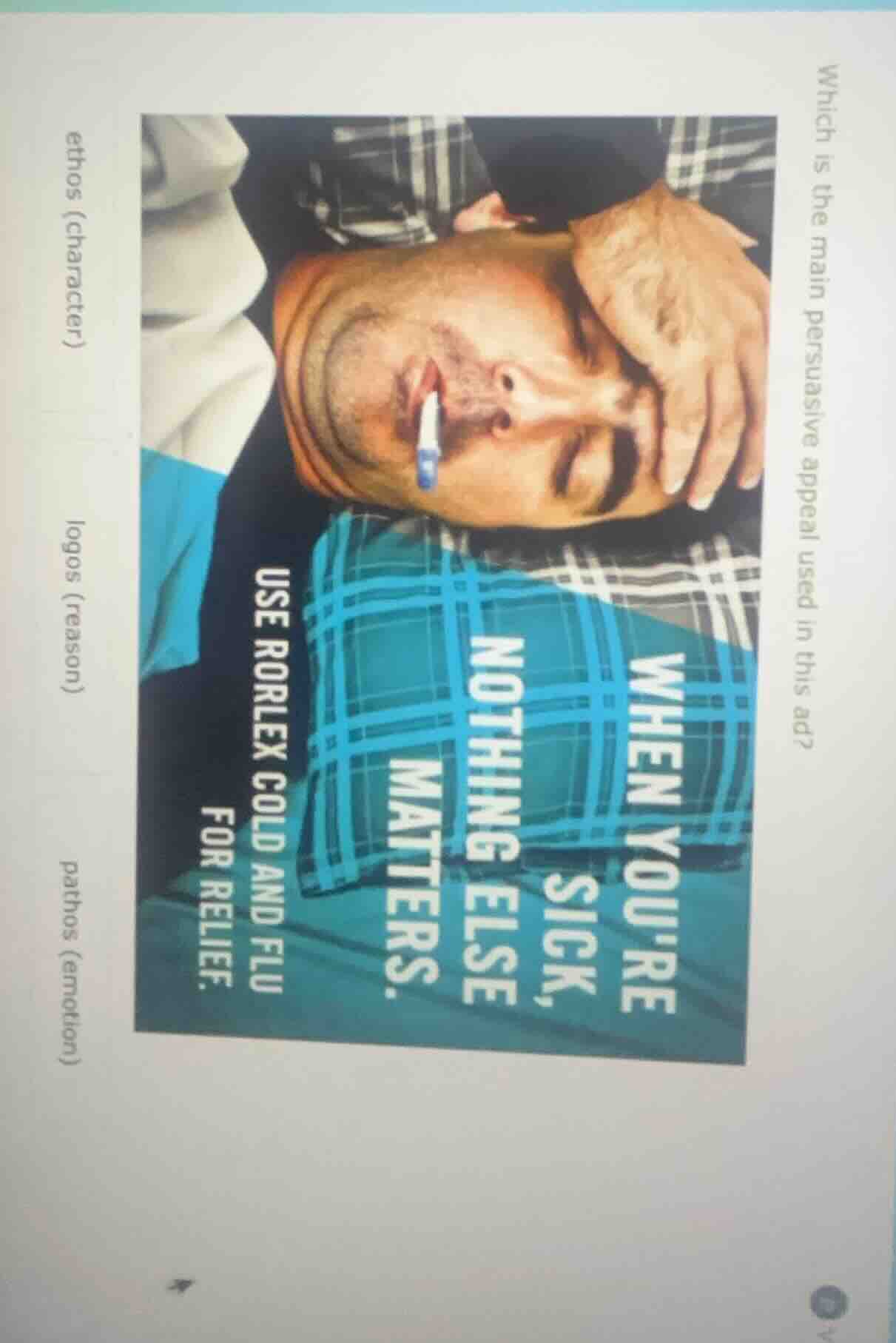 which is the main persuasive appeal used in this ad?ethos (character)lo…