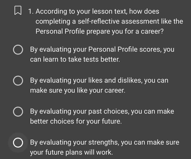 1. according to your lesson text, how does completing a self-reflective…