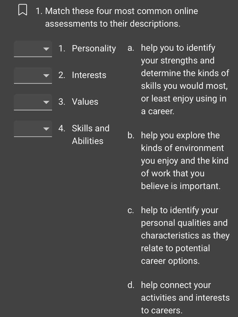 1. match these four most common online assessments to their description…