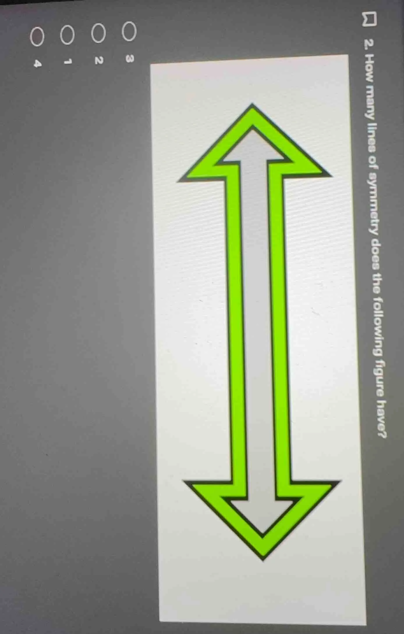 2. how many lines of symmetry does the following figure have? options: …