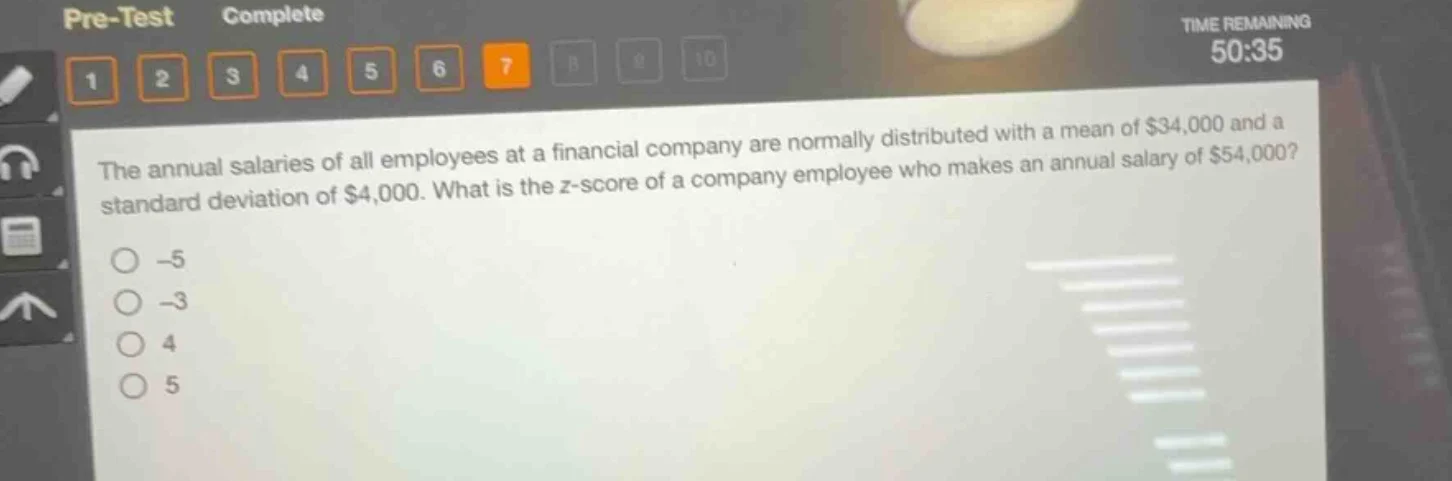 pre-test complete time remaning 50:35 the annual salaries of all employ…