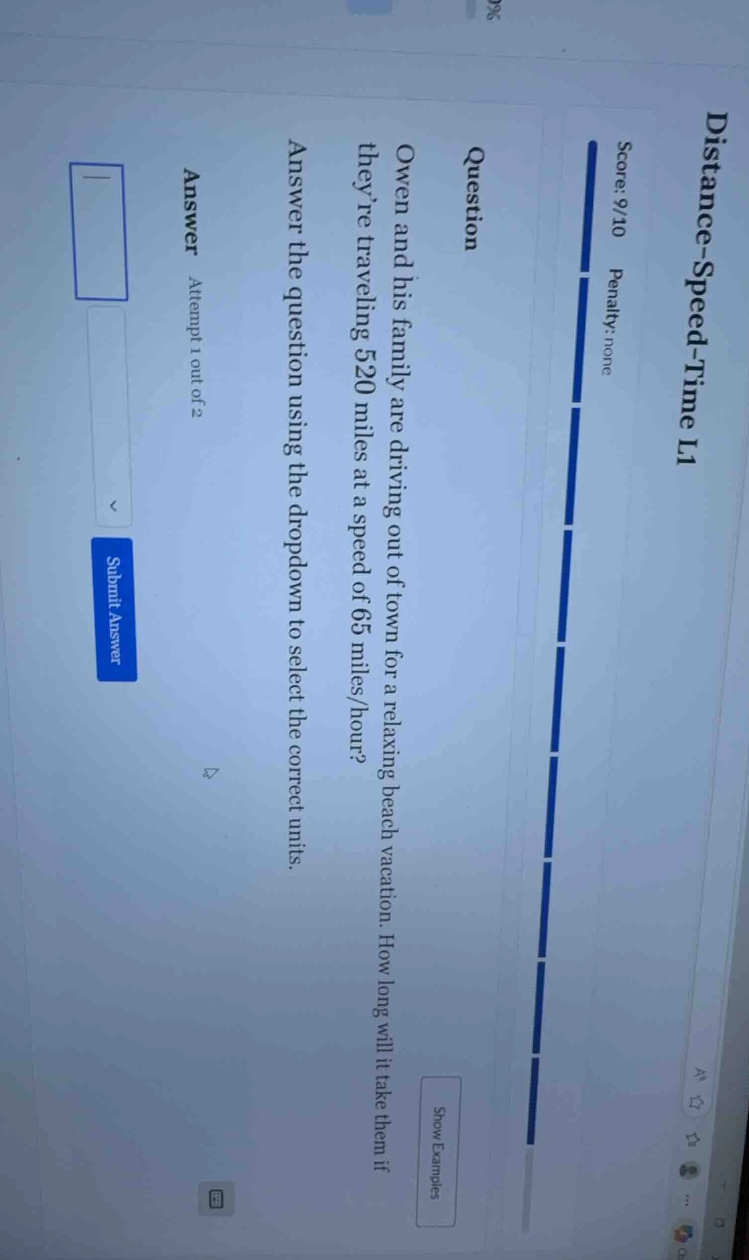 distance-speed-time l1 score: 9/10 penalty: none question owen and his …