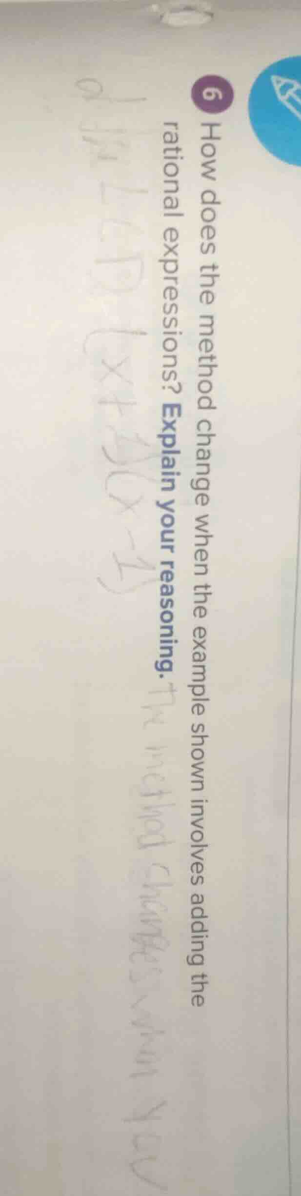 6 how does the method change when the example shown involves adding the…