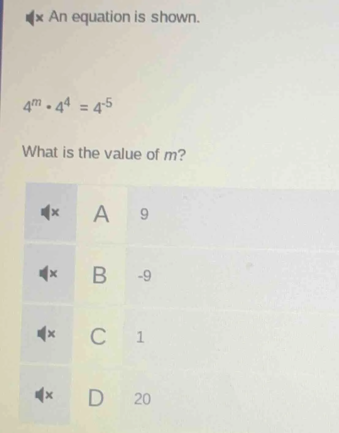 an equation is shown. $4^{m} \\cdot 4^{4} = 4^{-5}$ what is the value o…