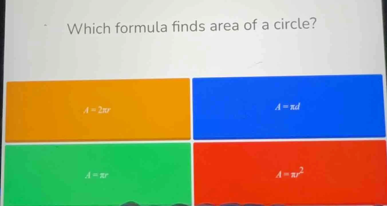 which formula finds area of a circle? $a=2\\pi r$ $a=\\pi d$ $a=\\pi r$…