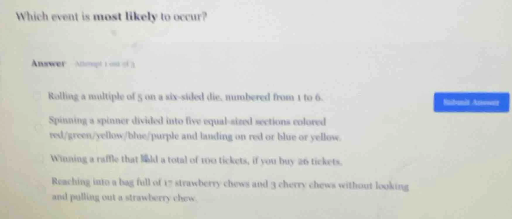 which event is most likely to occur? answer attempt 1 out of 3 rolling …