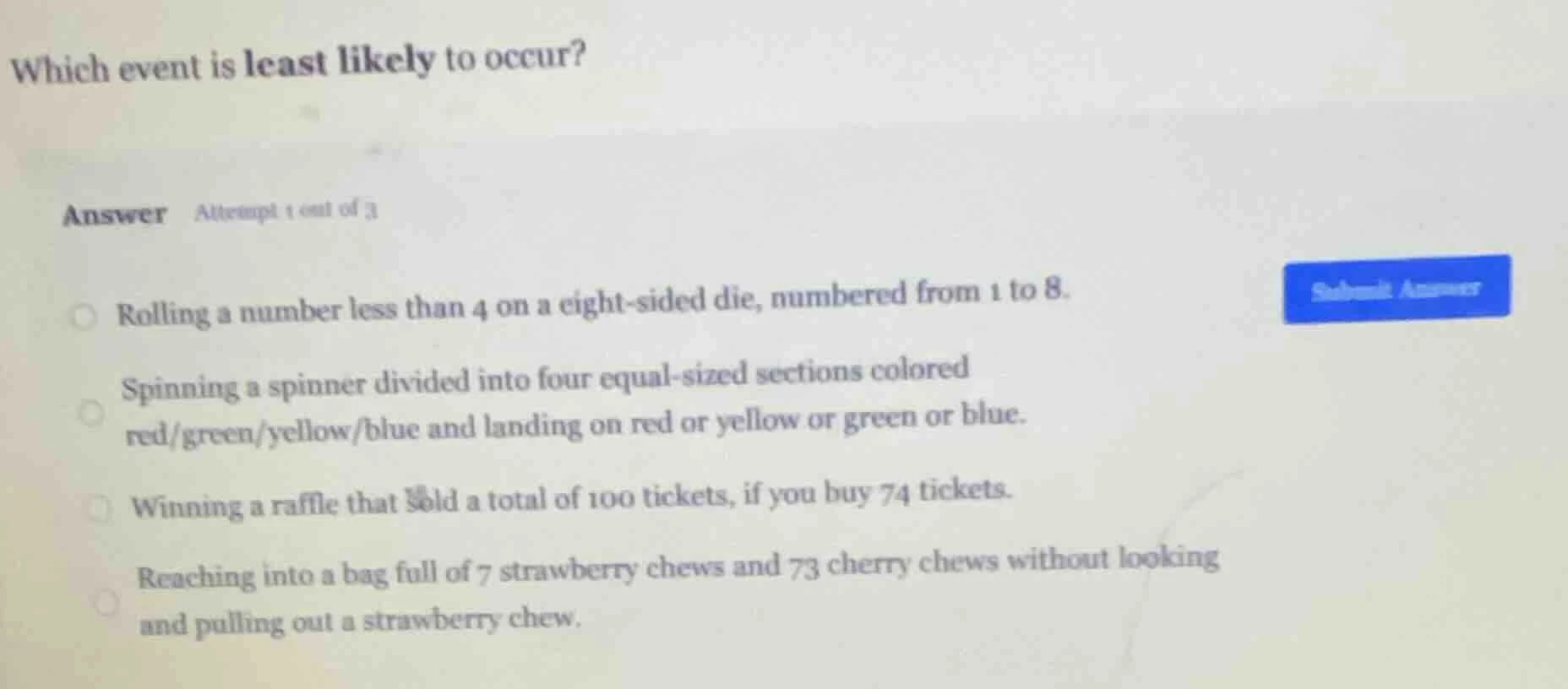 which event is least likely to occur? answer attempt 1 out of 3 rolling…