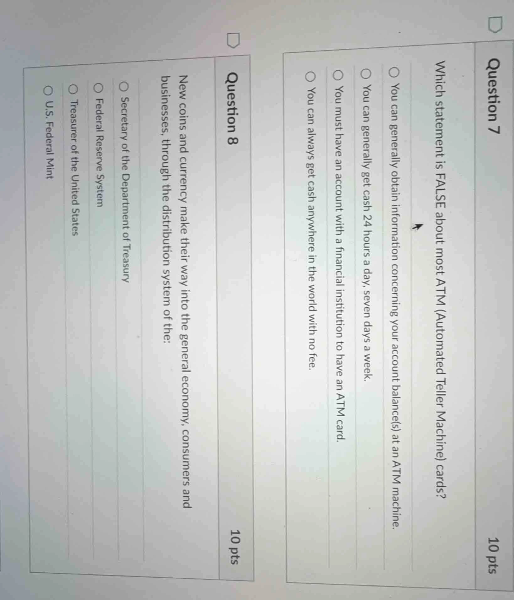 question 7 10 pts which statement is false about most atm (automated te…