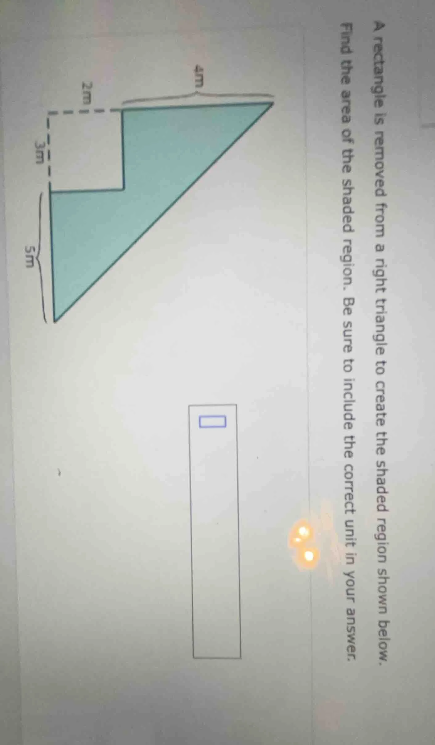 a rectangle is removed from a right triangle to create the shaded regio…