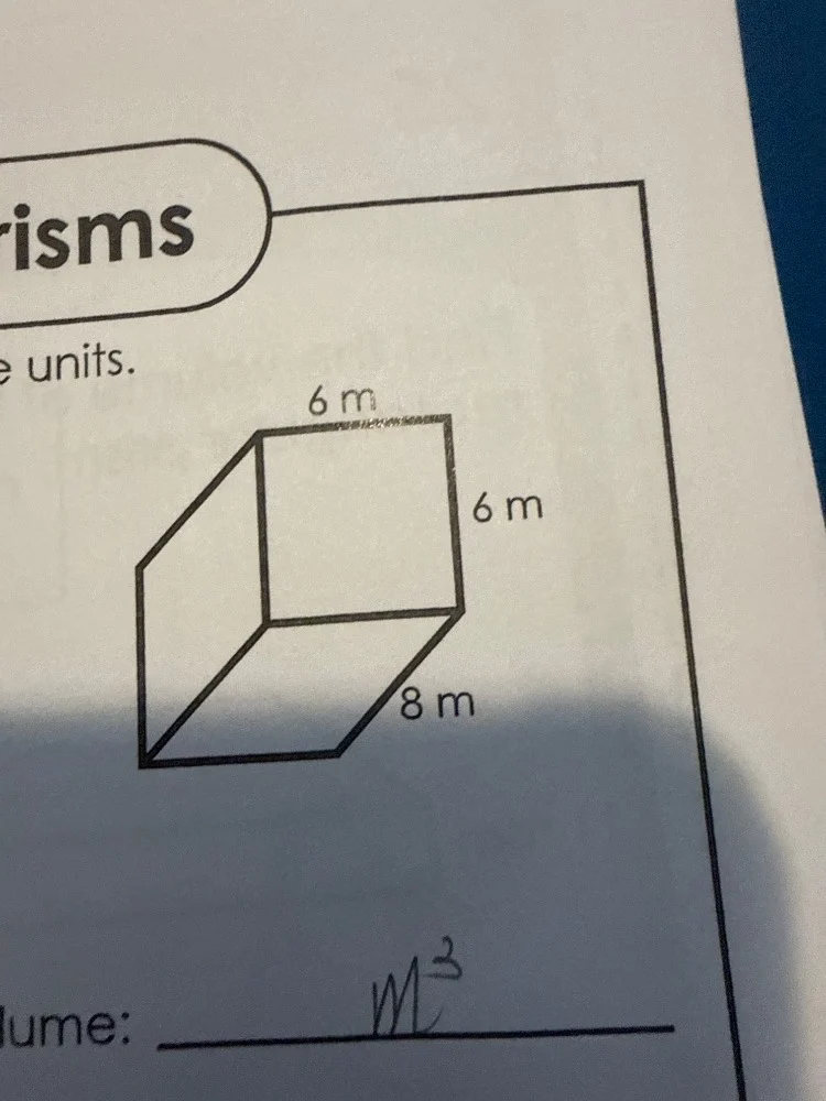 risms e units. 6 m 6 m 8 m lume: _______ $m^3$