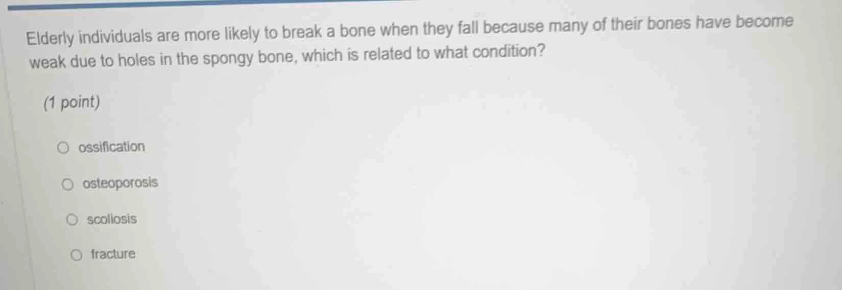 elderly individuals are more likely to break a bone when they fall beca…