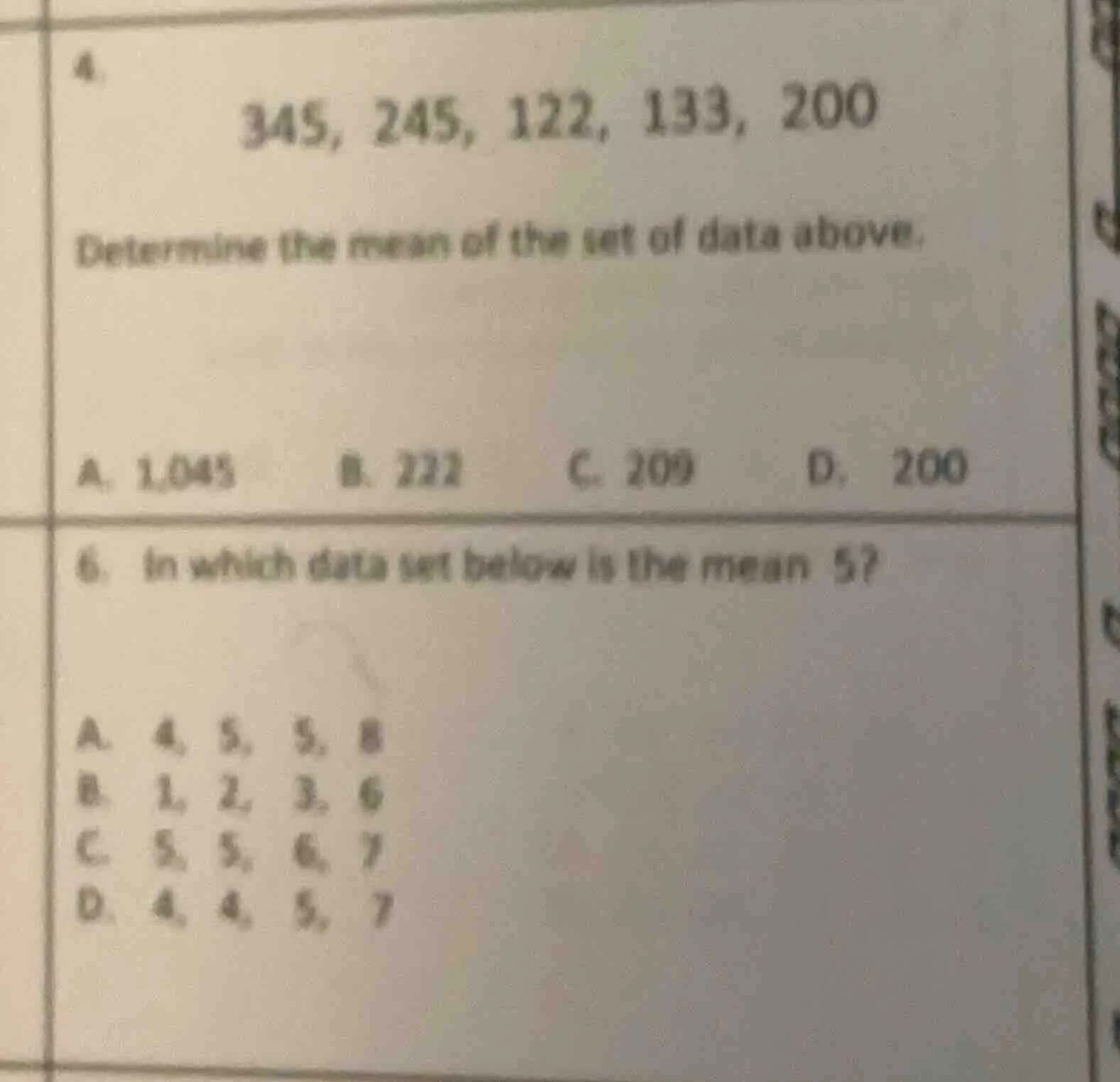 4. 345, 245, 122, 133, 200 determine the mean of the set of data above.…