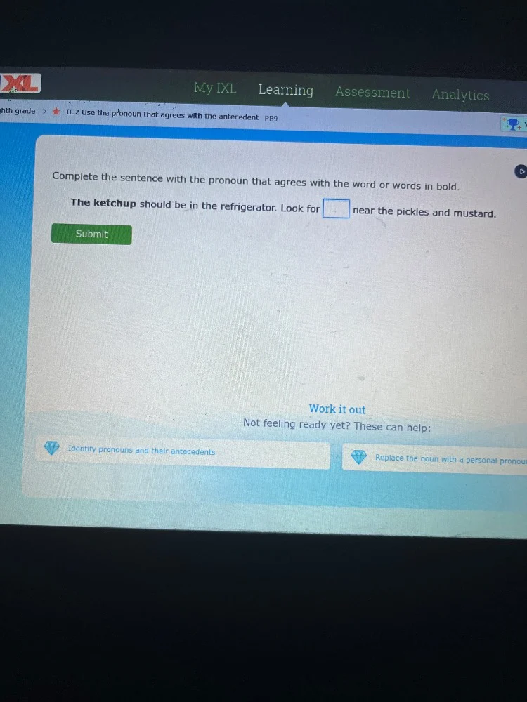 my ixl learning assessment analytics nth grade > il.2 use the pronoun t…
