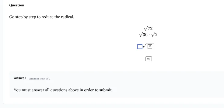 question go step by step to reduce the radical. $\frac{sqrt{72}}{sqrt{3…