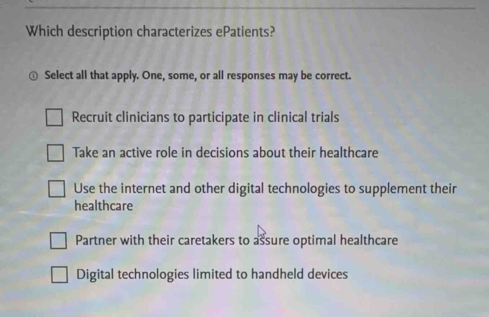 which description characterizes epatients? select all that apply. one, …