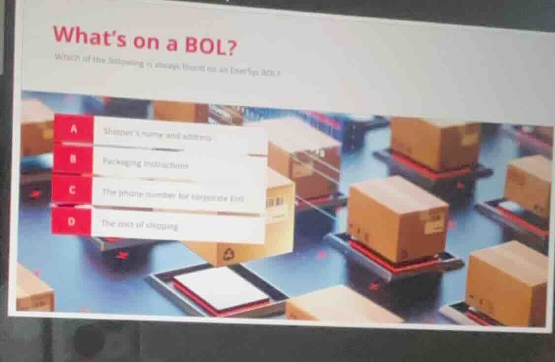 whats on a bol?which of the following is always found on an everlyo bol…