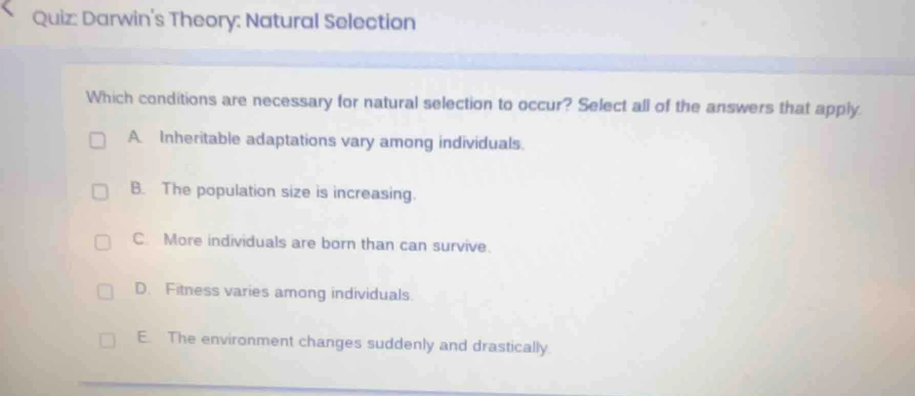 quiz: darwins theory: natural selection which conditions are necessary …