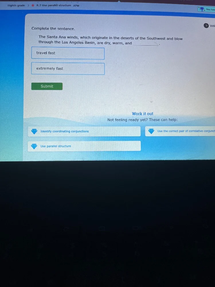 eighth grade > r.2 use parallel structure apm complete the sentence. th…