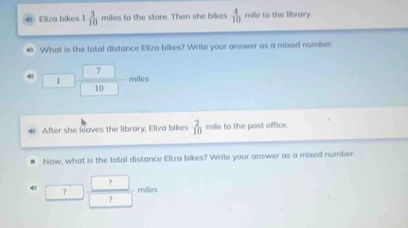 eliza bikes $1\\frac{3}{10}$ miles to the store. then she bikes $\\frac…