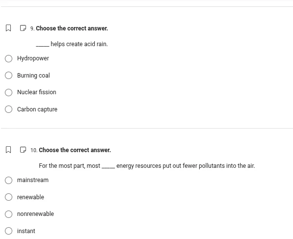 9. choose the correct answer. ____ helps create acid rain. hydropower b…