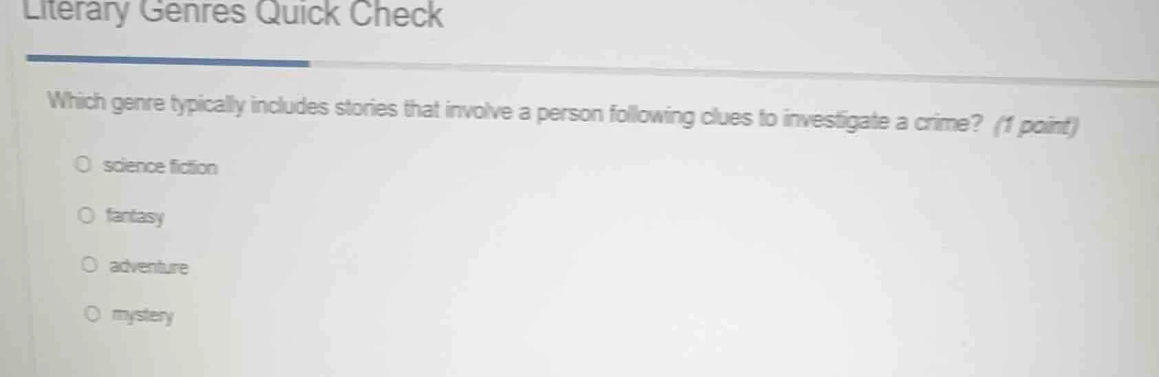 literary genres quick check which genre typically includes stories that…