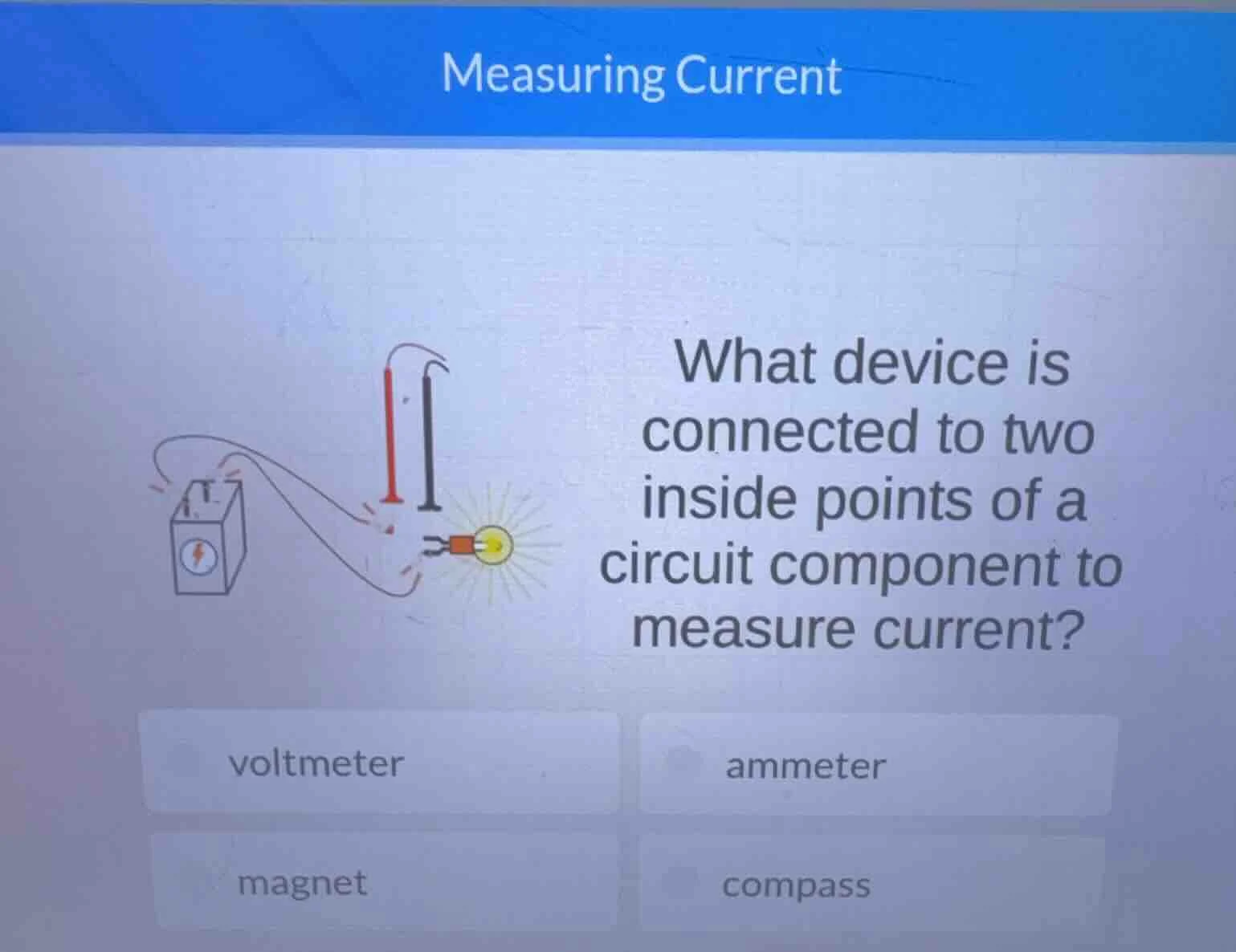 measuring current what device is connected to two inside points of a ci…