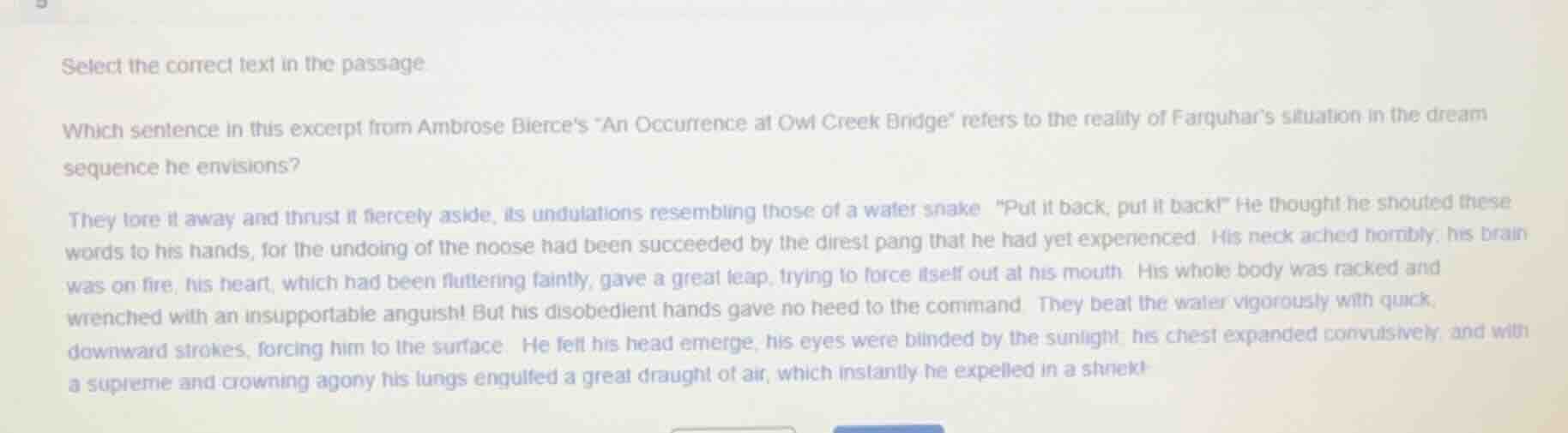 select the correct text in the passage which sentence in this excerpt f…