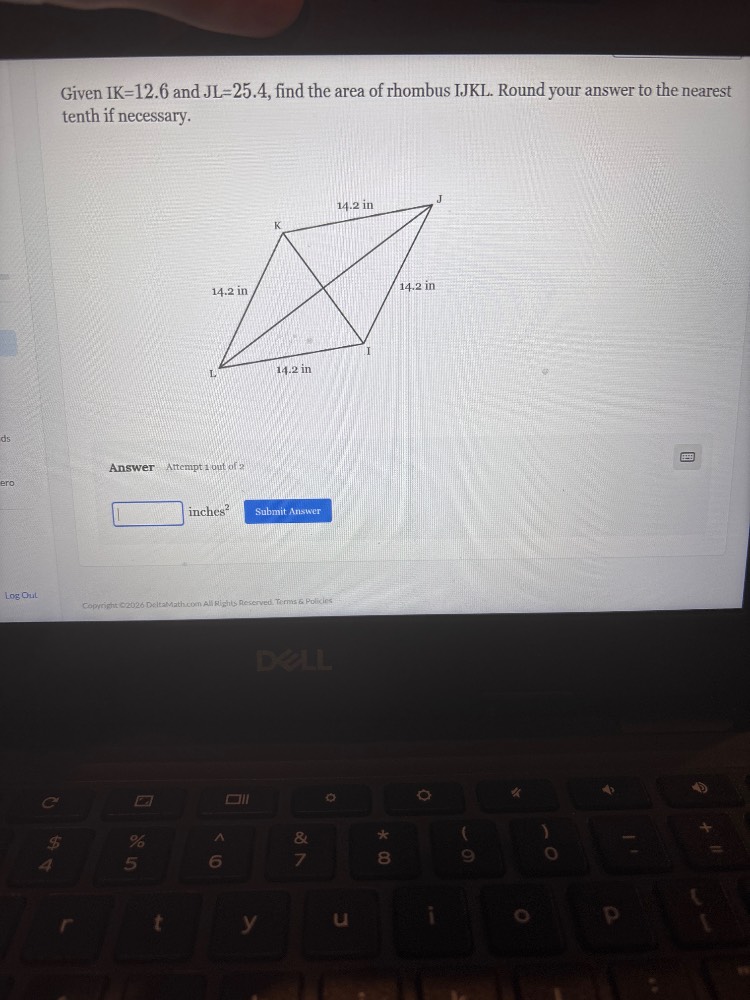 given ik=12.6 and jl=25.4, find the area of rhombus ijkl. round your an…
