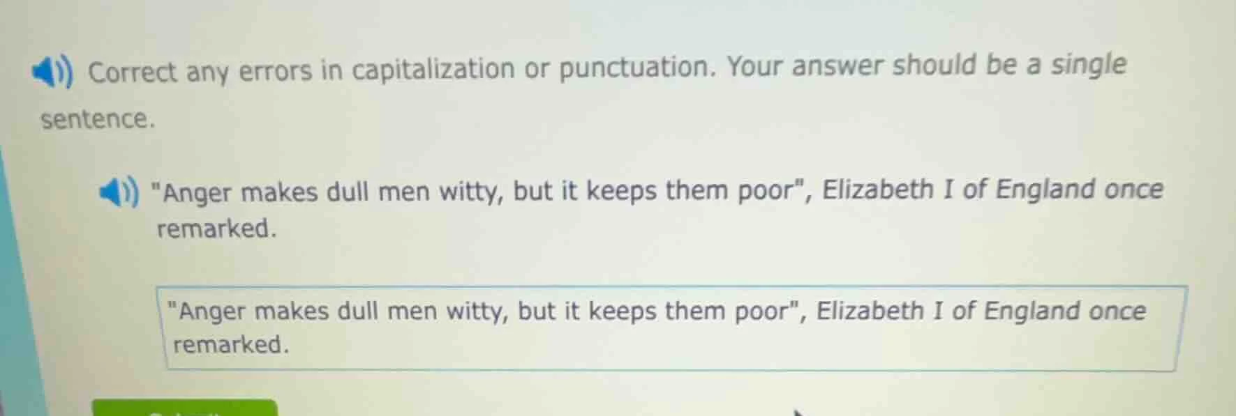 correct any errors in capitalization or punctuation. your answer should…