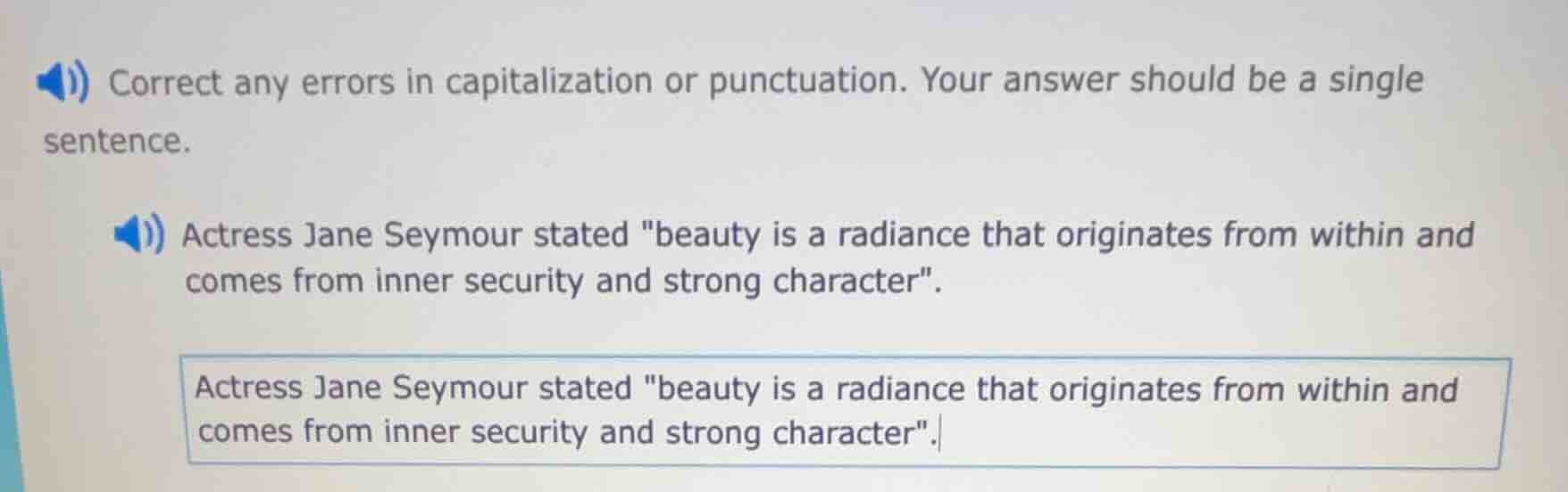 correct any errors in capitalization or punctuation. your answer should…