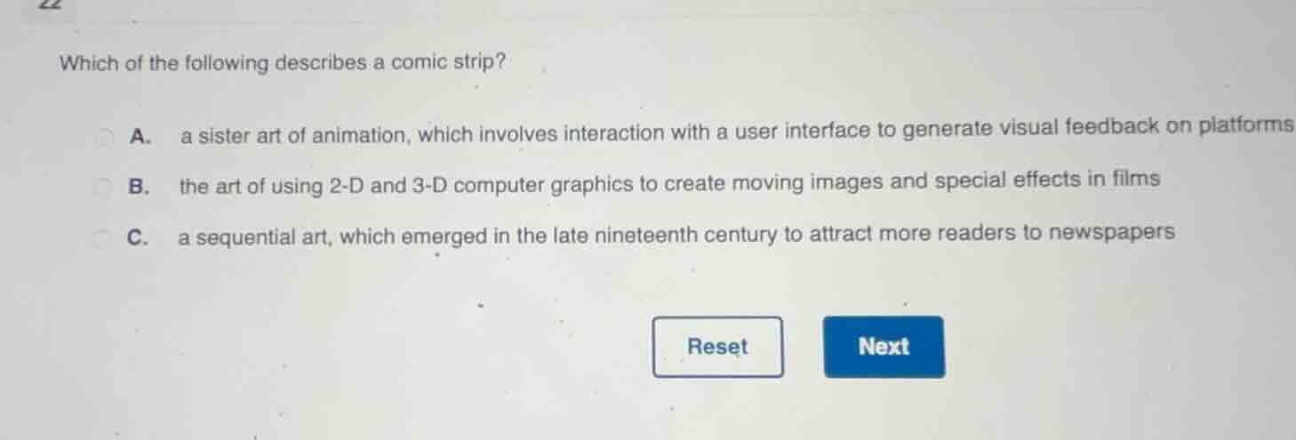 which of the following describes a comic strip? a. a sister art of anim…